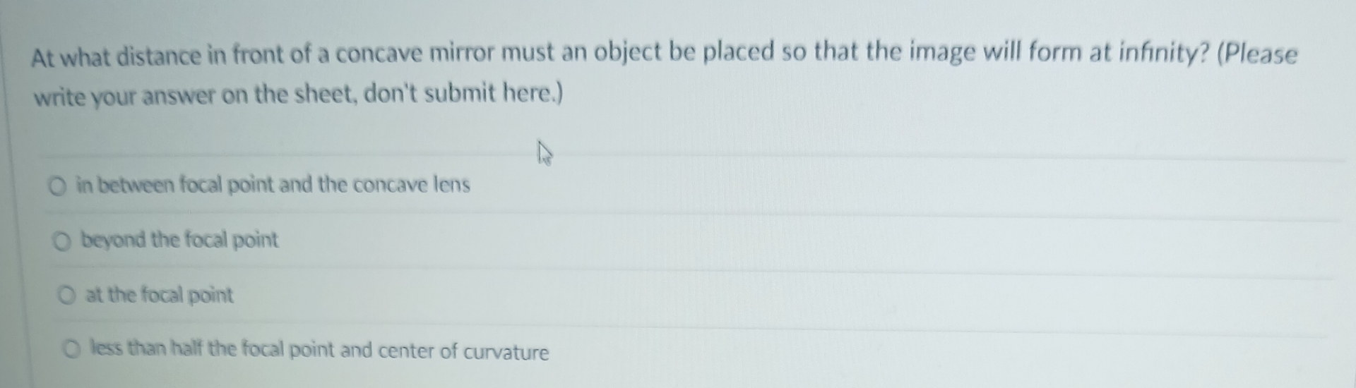 At what distance in front of a concave mirror