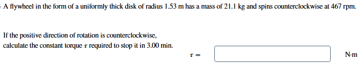 A flywheel in the form of a uniformly thick disk