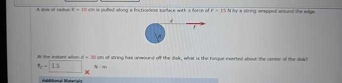 A disk of radius R = 1 0 c m is pulled along a