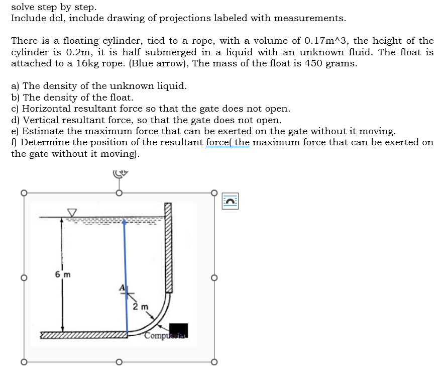 solve step by step. Include dcl , include drawing