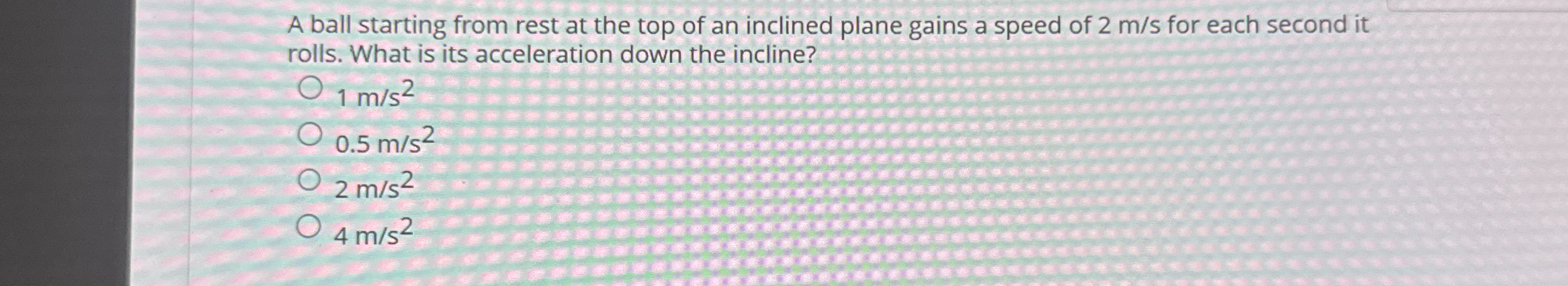 A ball starting from rest at the top of an