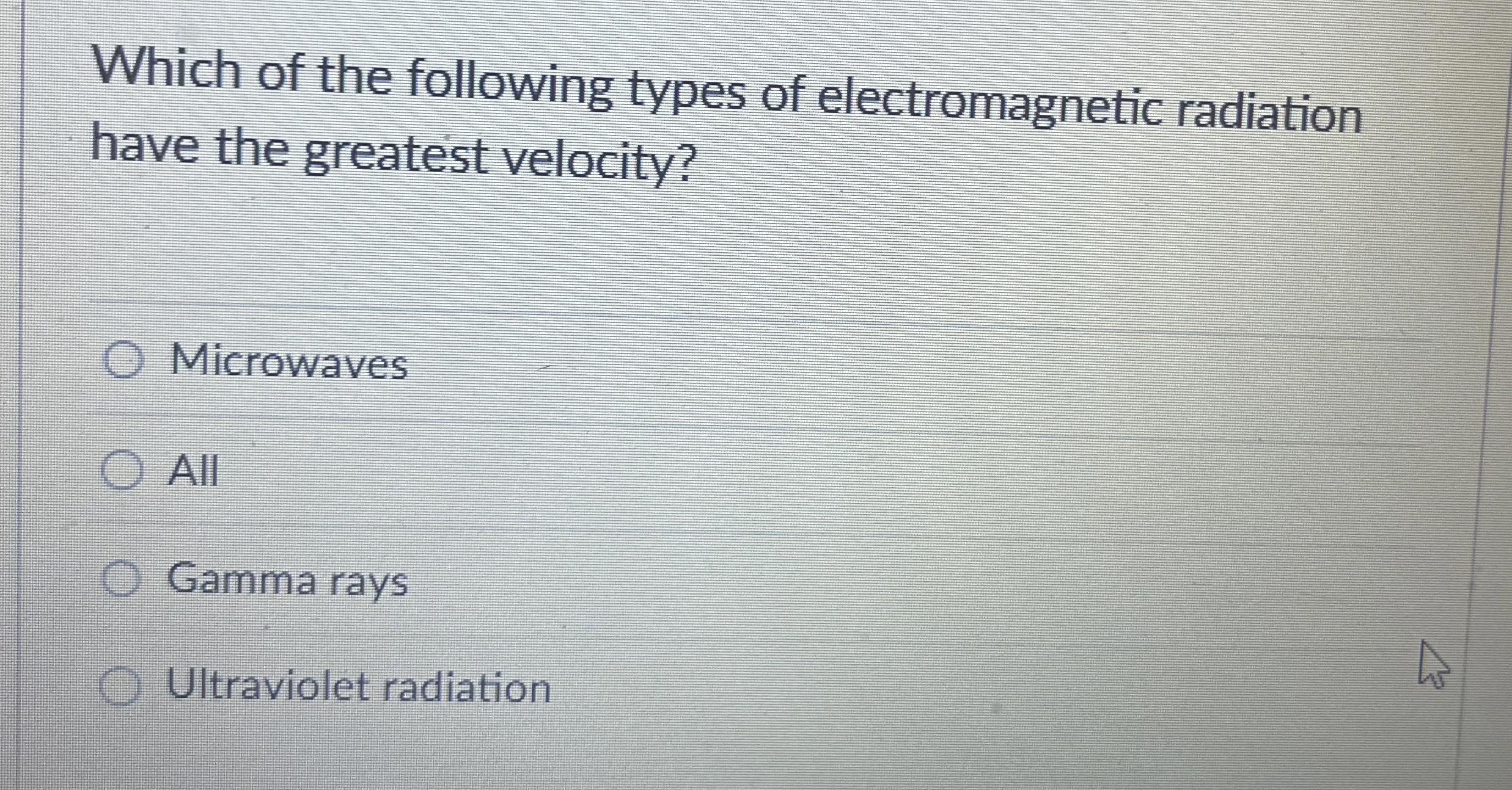 Which of the following types of electromagnetic