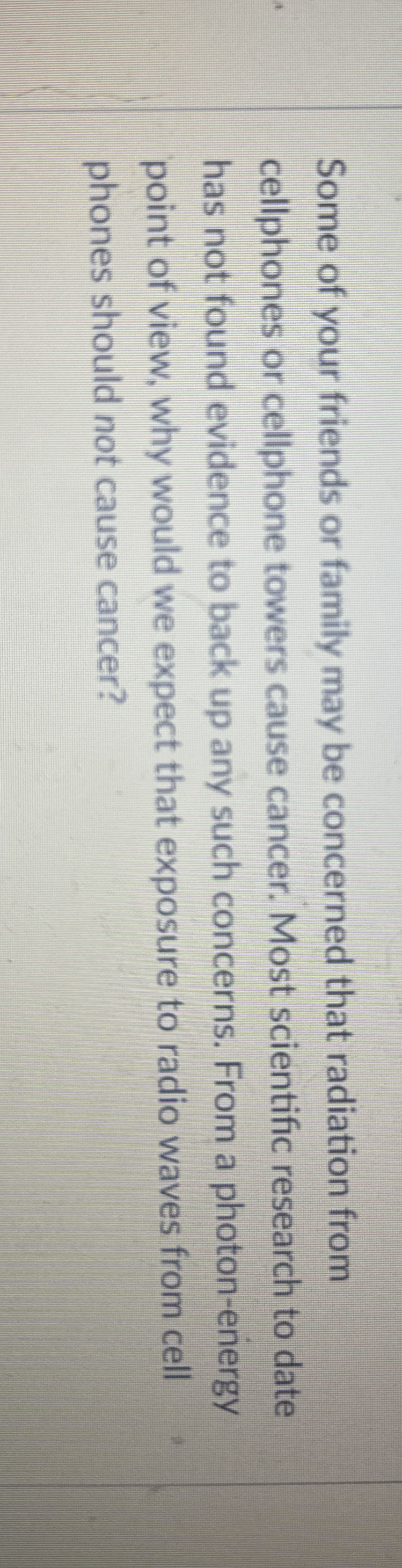 Some of your friends or family may be concerned