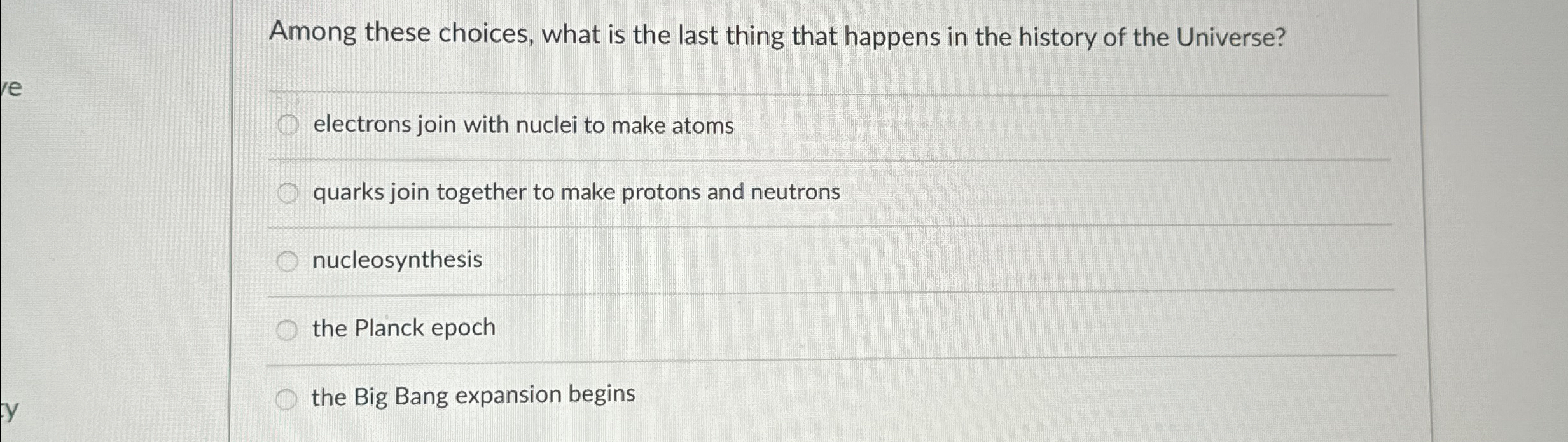 Among these choices, what is the last thing that