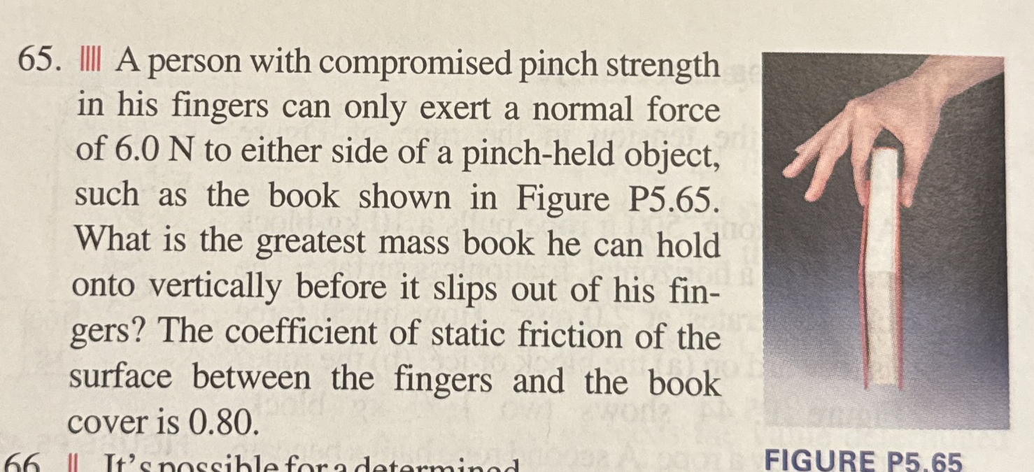 IIII A person with compromised pinch strength in