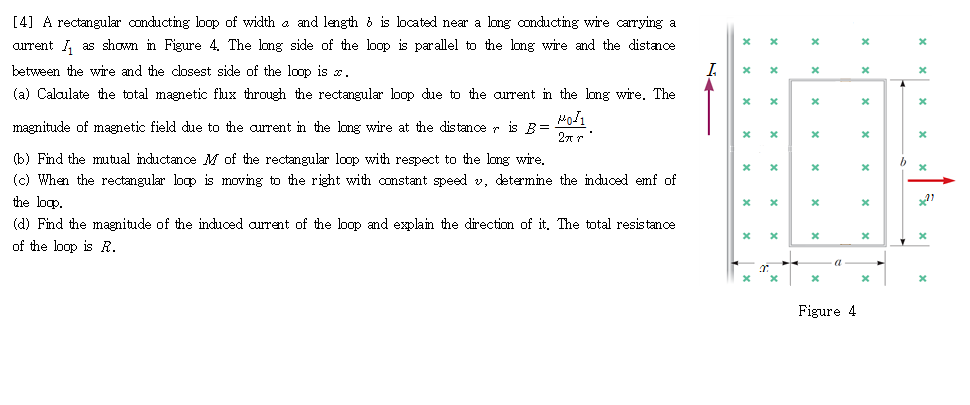 [ 4 ] A rectangular onducting loop of width \ ( a