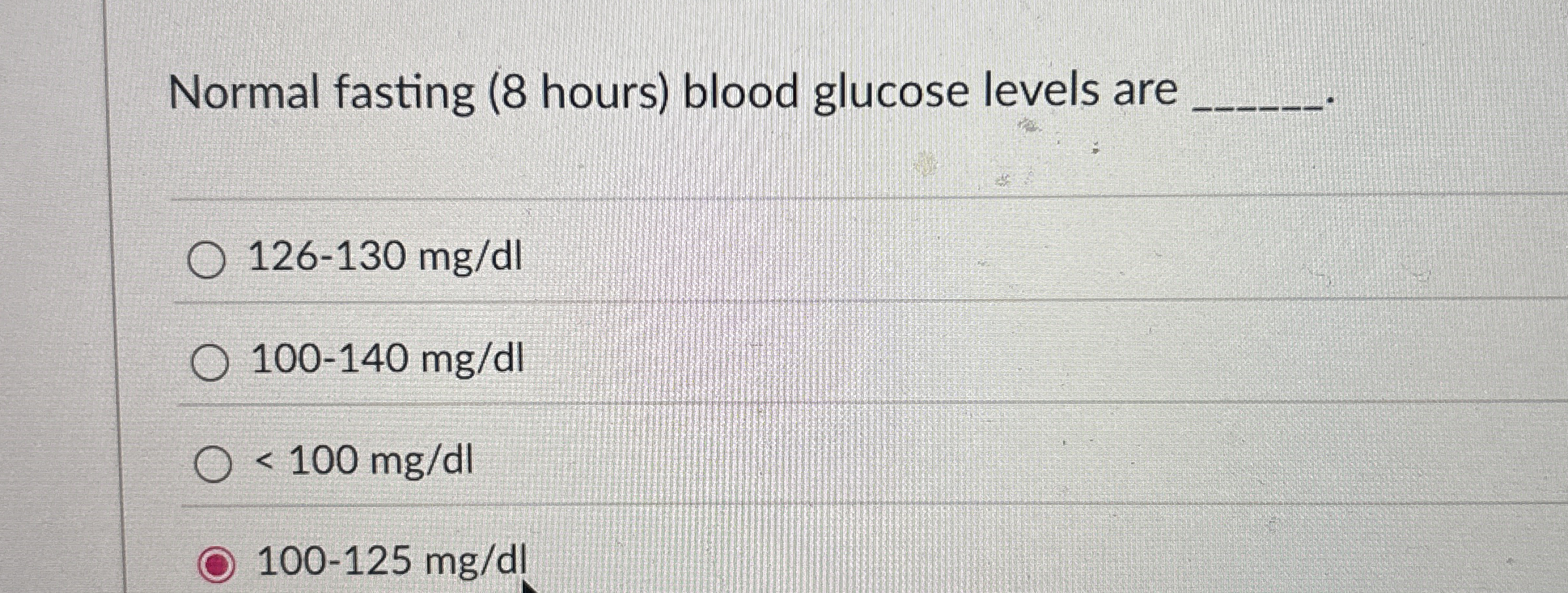 Normal fasting ( 8 hours ) blood glucose levels