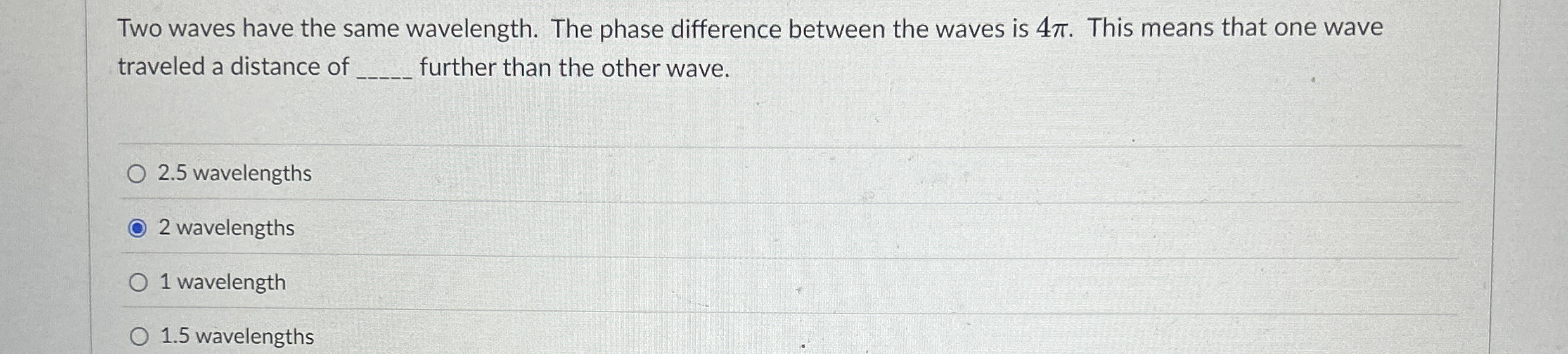 Two waves have the same wavelength. The phase