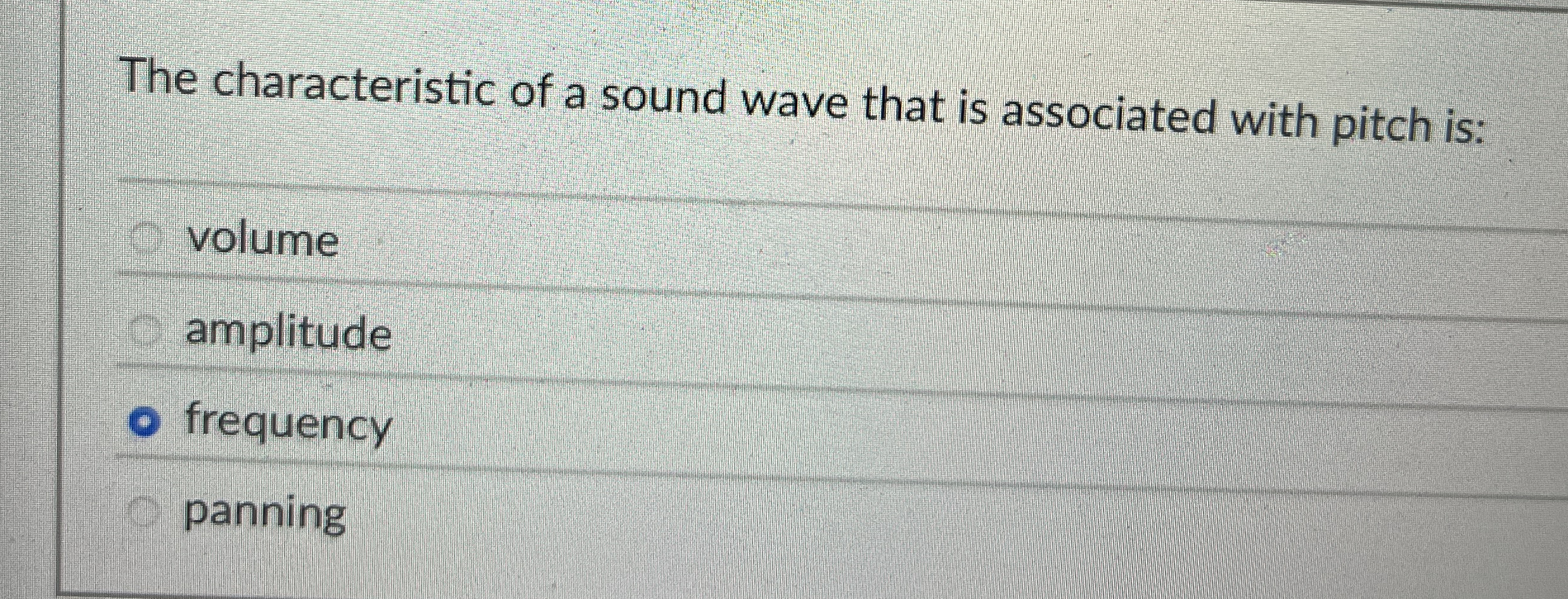 The characteristic of a sound wave that is