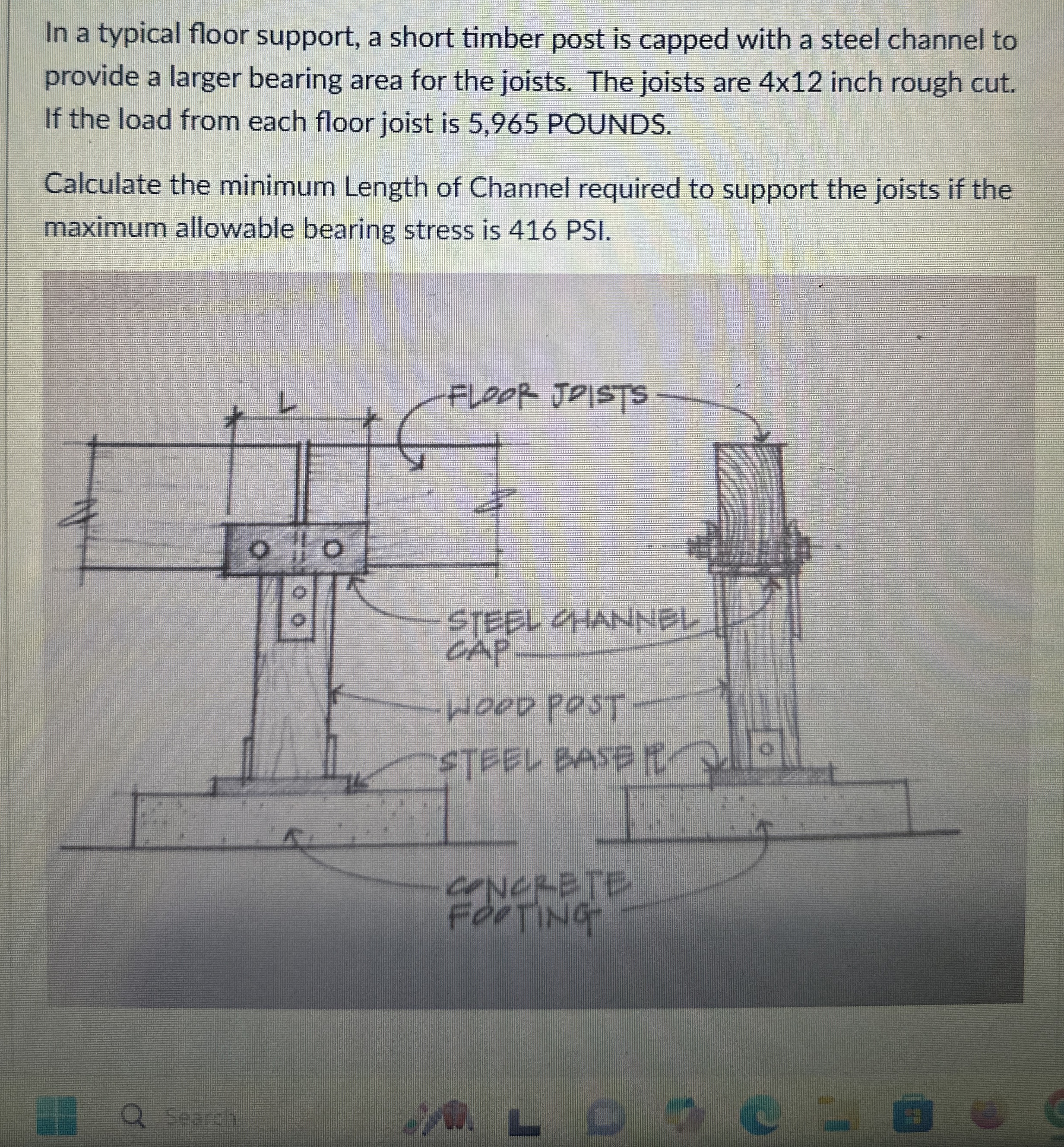 In a typical floor support, a short timber post