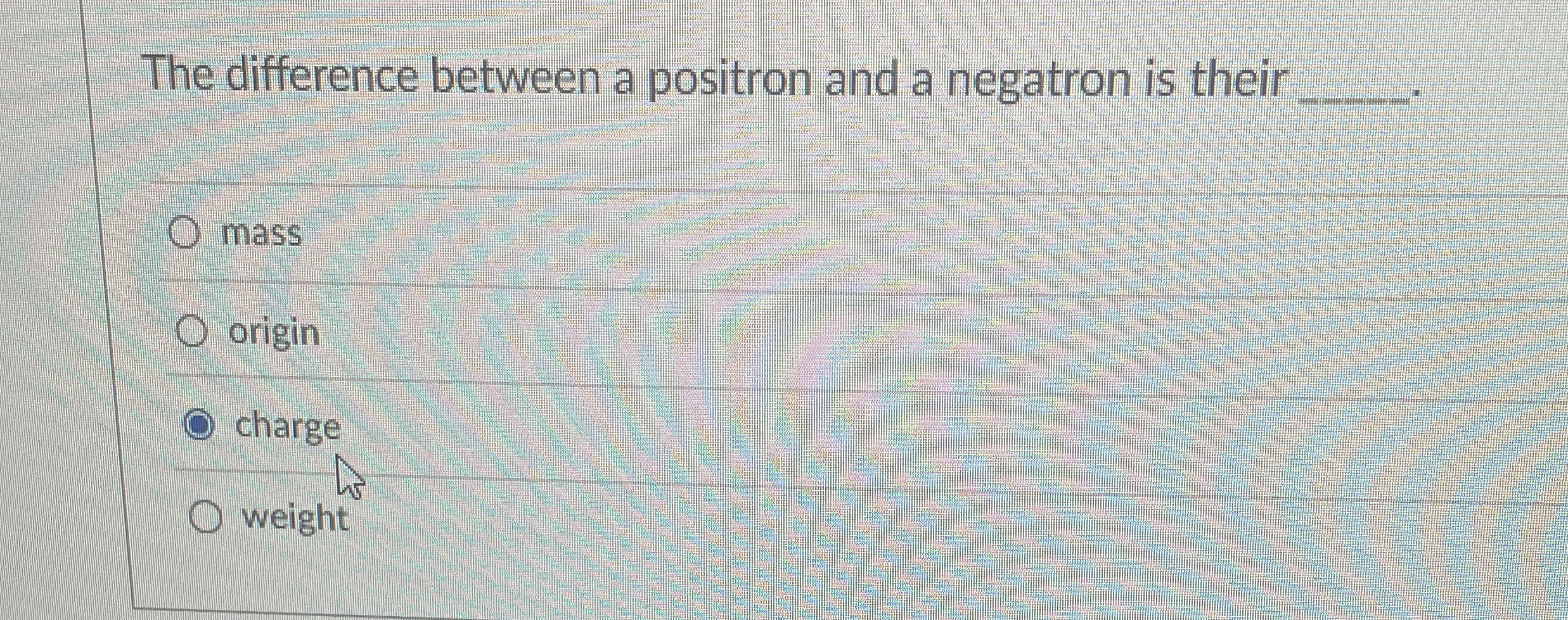 The difference between a positron and a negatron