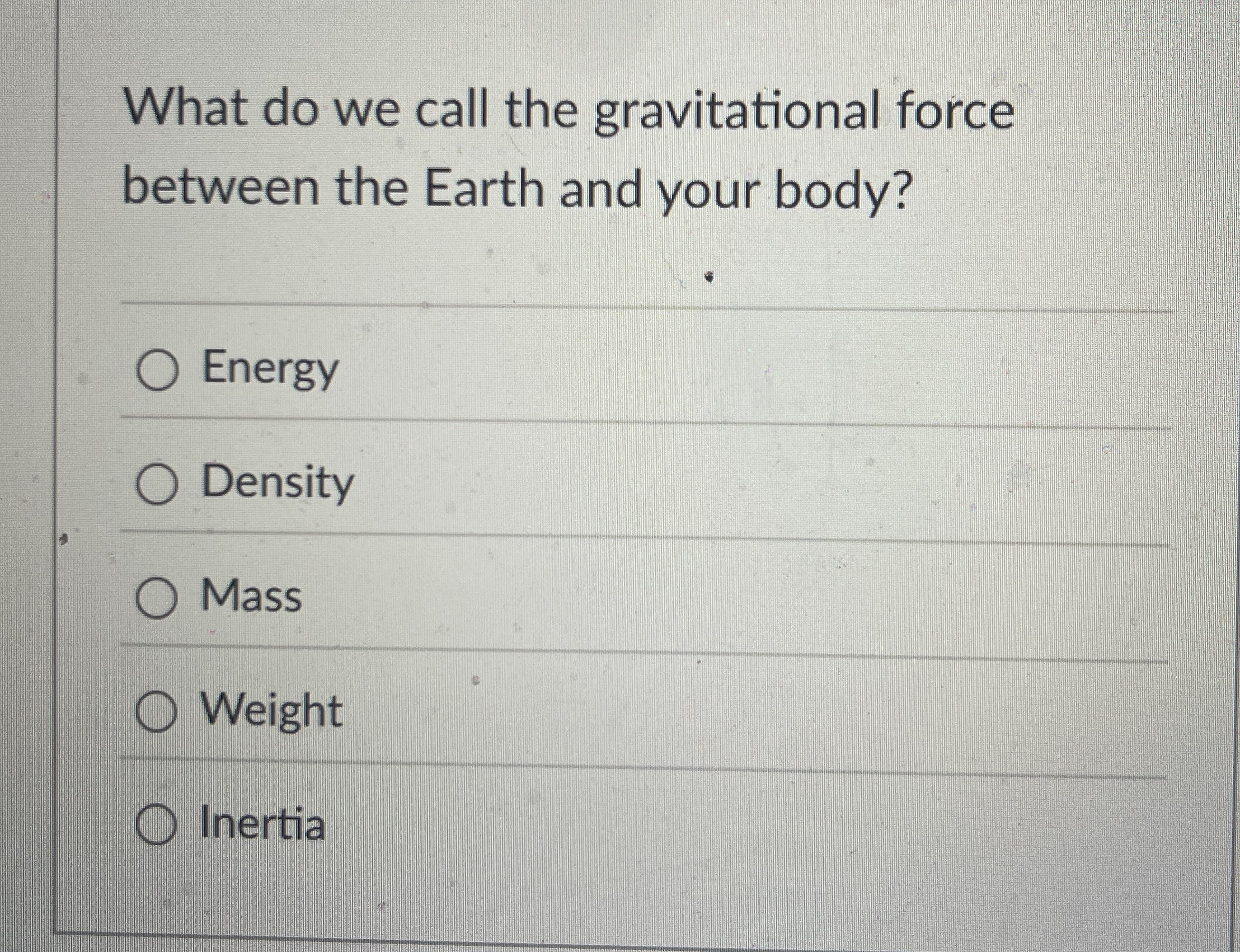 What do we call the gravitational force between