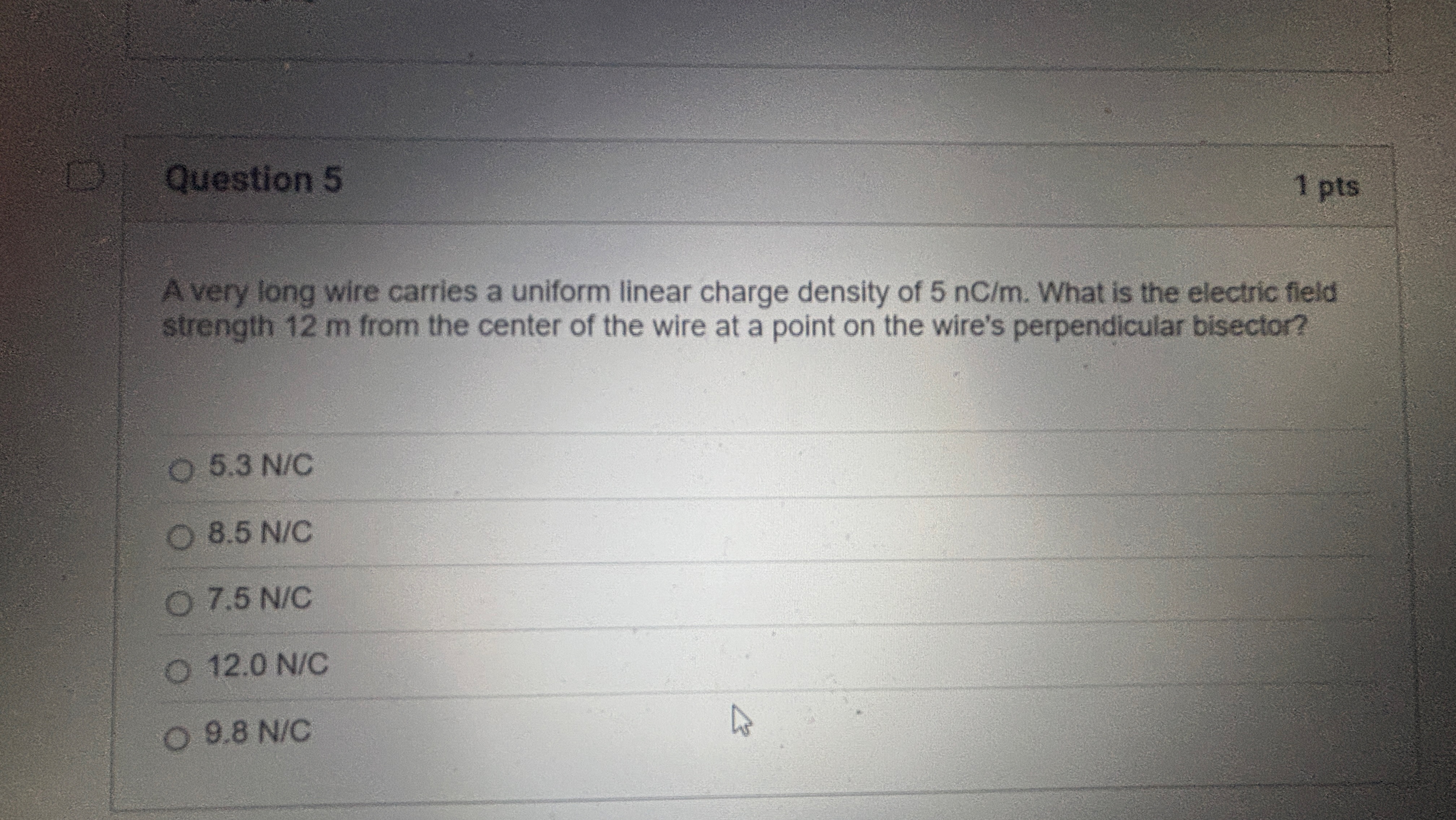 Question 5 1 pts A very long wire carries a