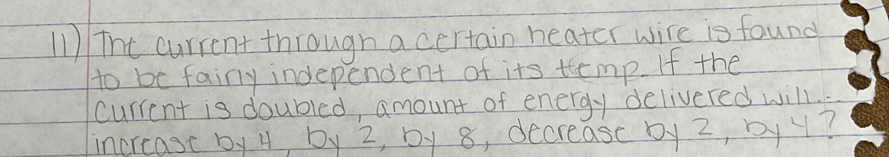 The current through a certain heater wire is