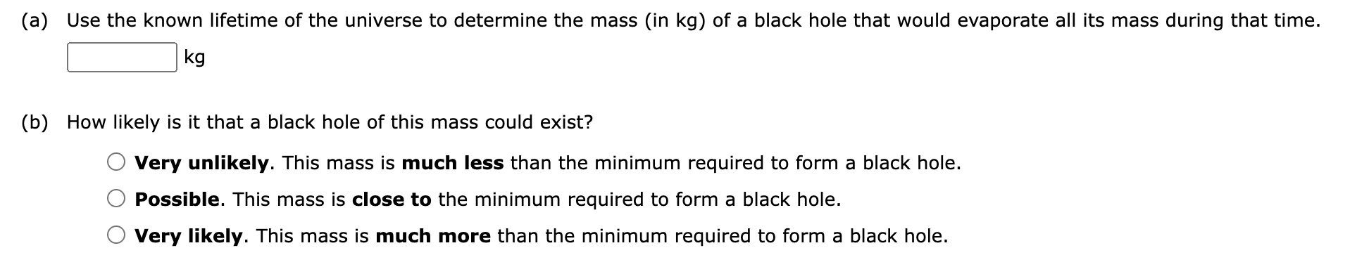 ( a ) Use the known lifetime of the universe to