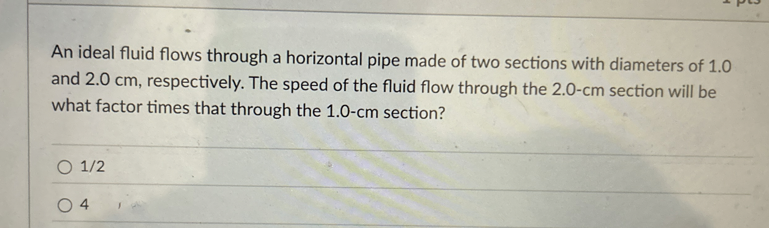 An ideal fluid flows through a horizontal pipe