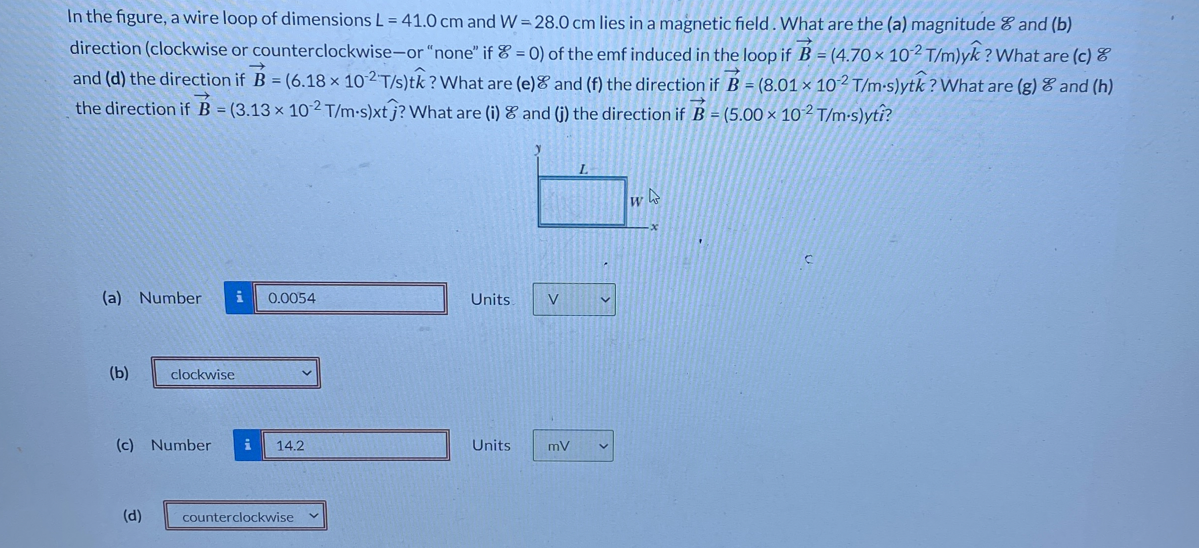 In the figure, a wire loop of dimensions L = 4 1