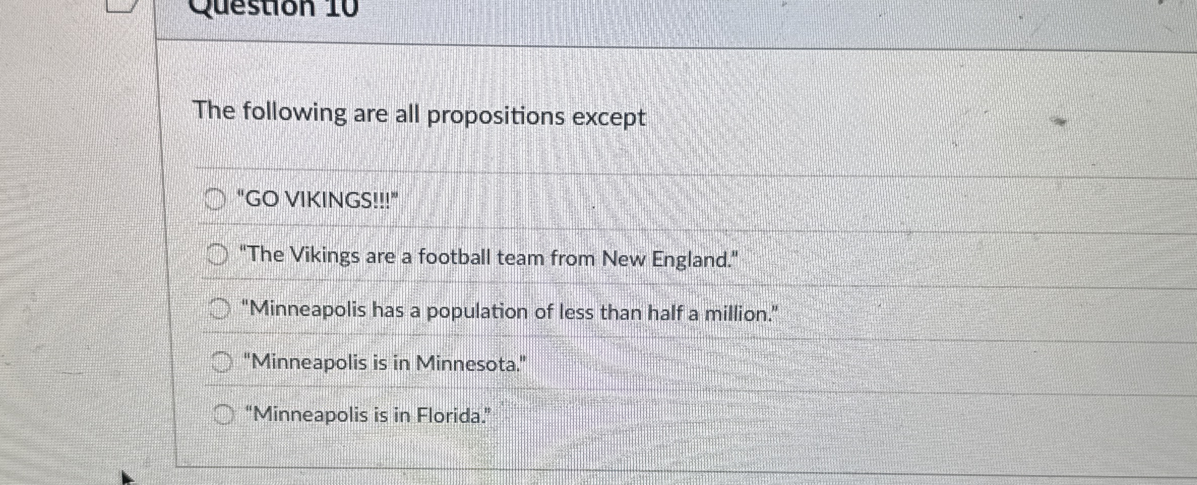 The following are all propositions except " GO