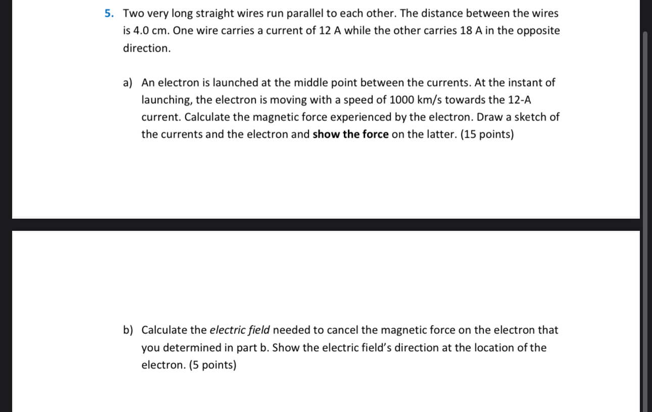 Two very long straight wires run parallel to each