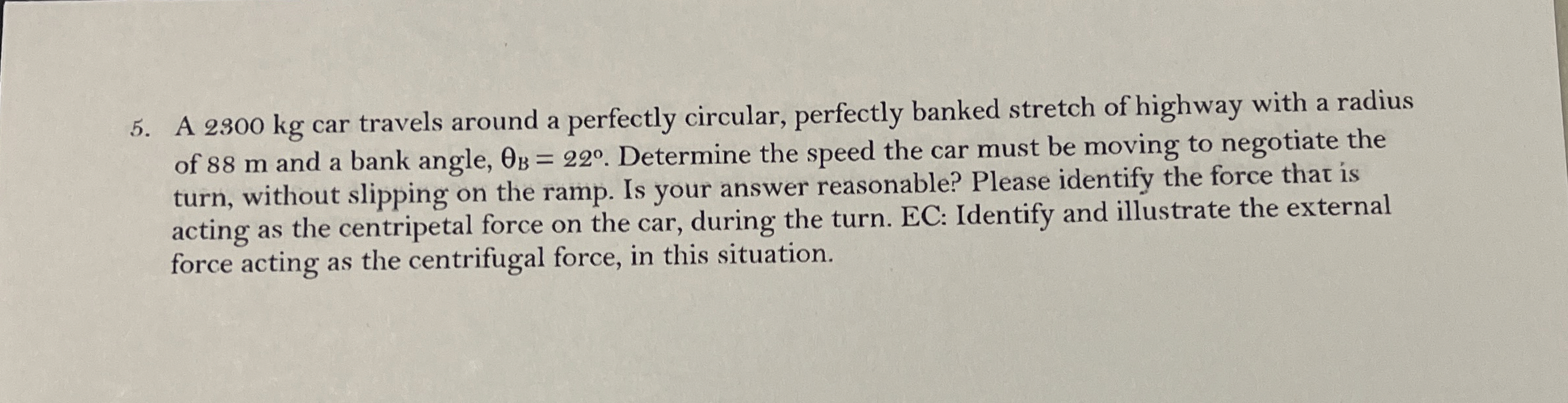 A 2 3 0 0 kg car travels around a perfectly