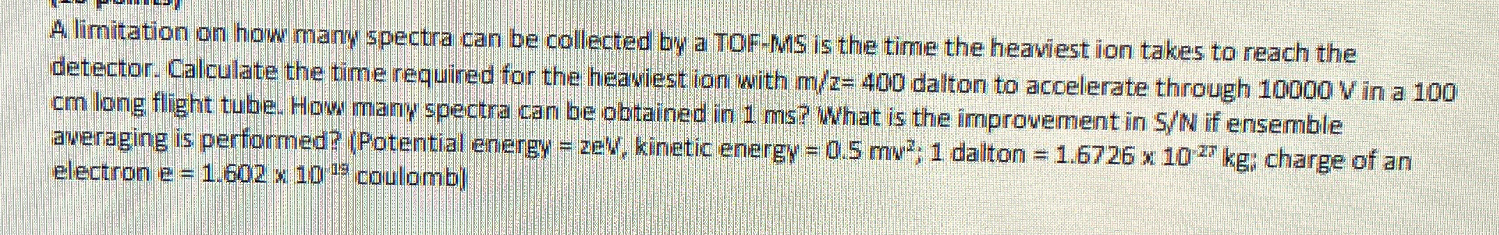 A limitation on how many spectra can be collected