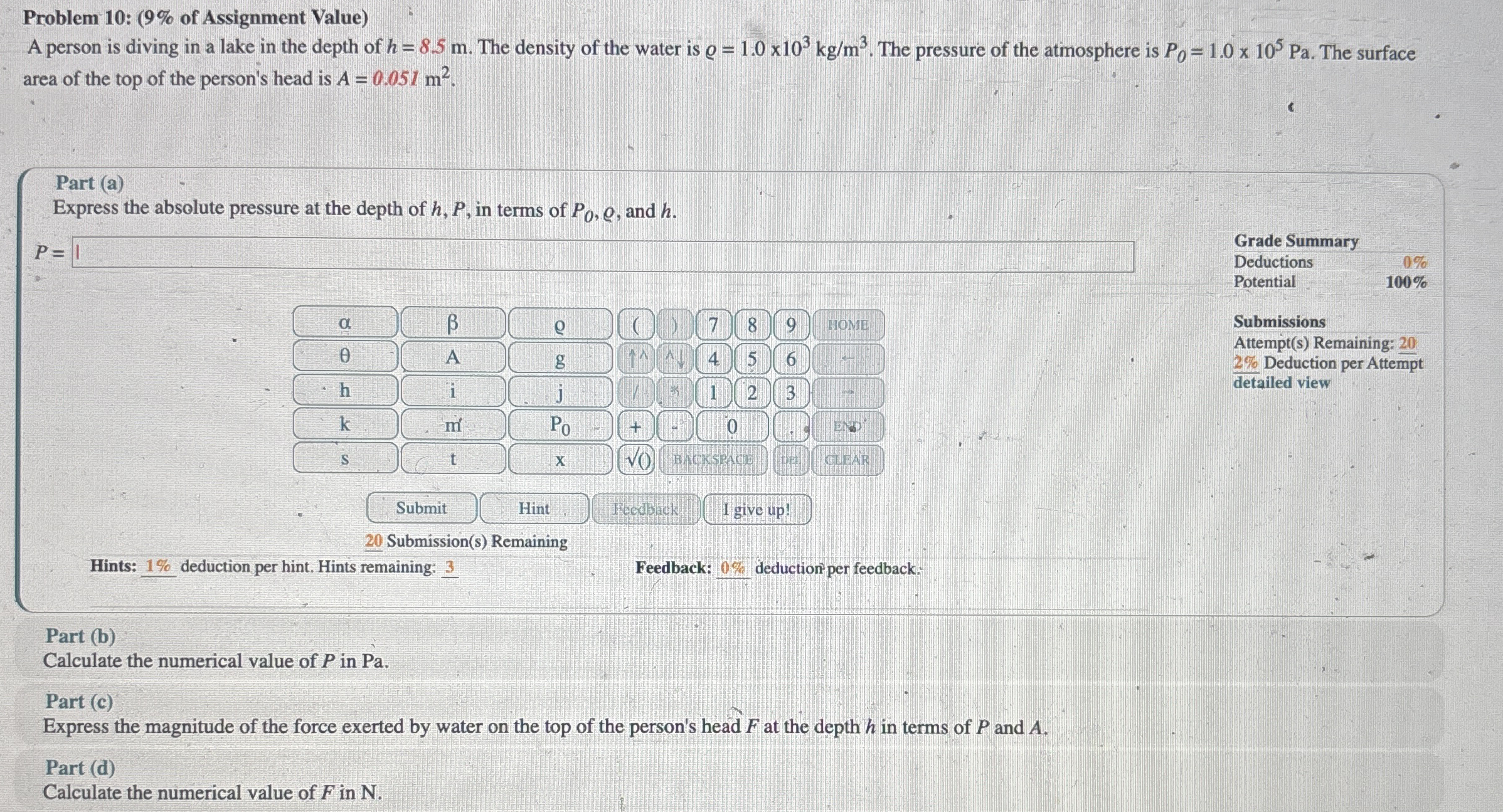 Problem 1 0 : ( 9 % of Assignment Value ) A
