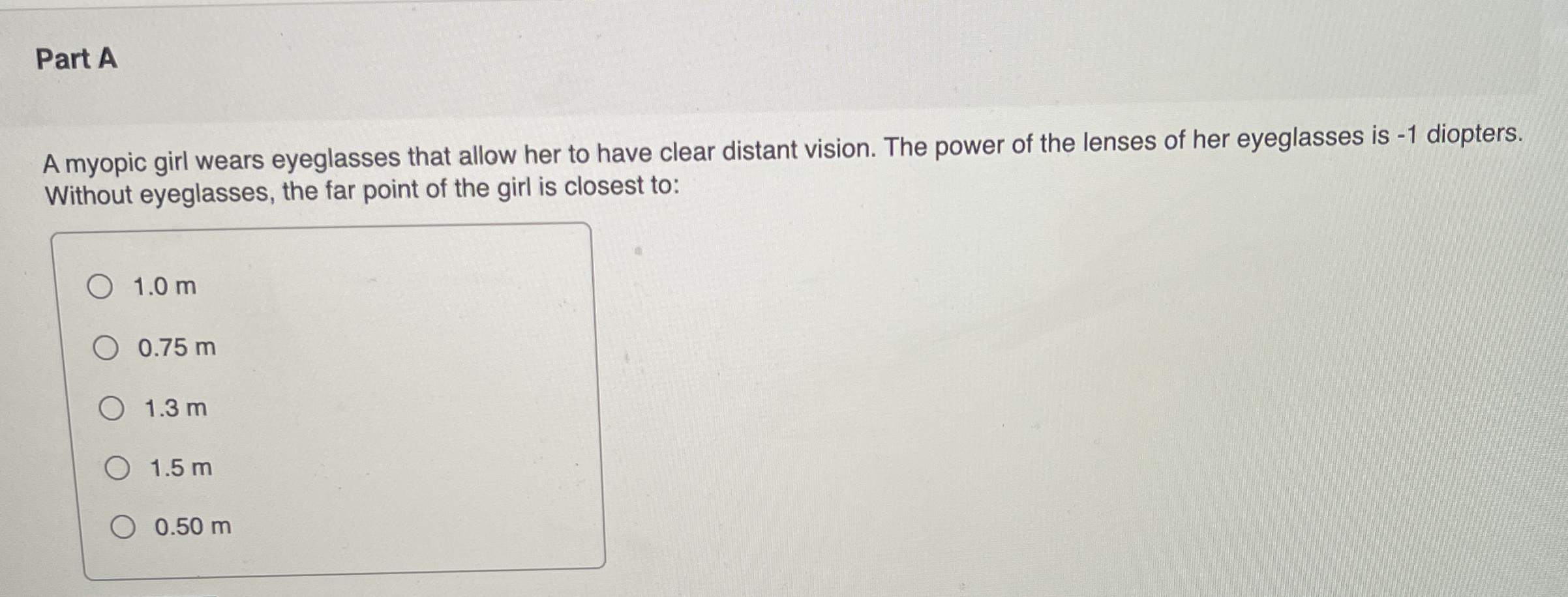 Part A A myopic girl wears eyeglasses that allow