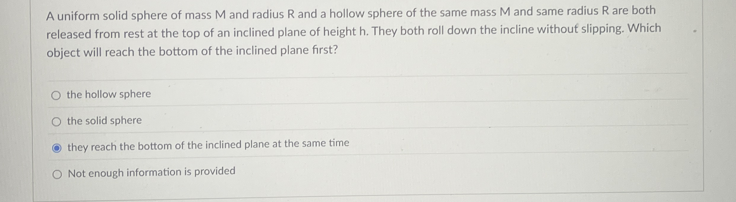 A uniform solid sphere of mass M and radius R and