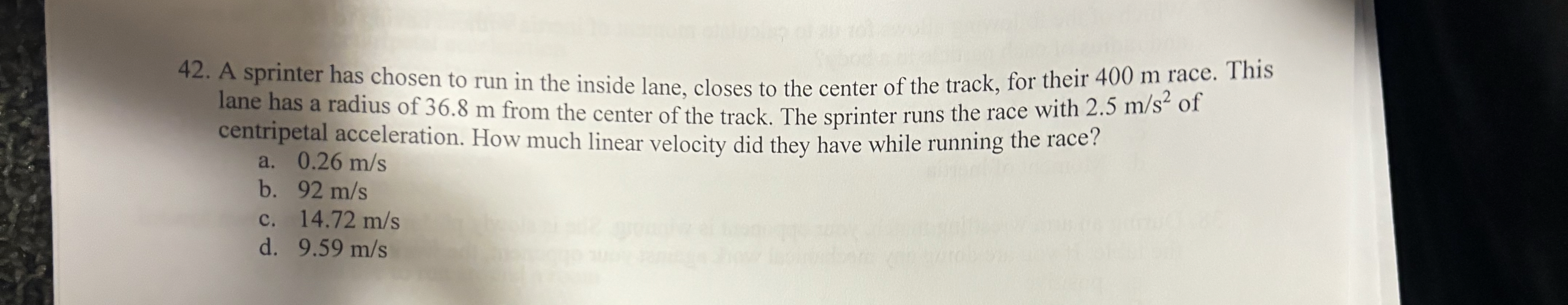 A sprinter has chosen to run in the inside lane,