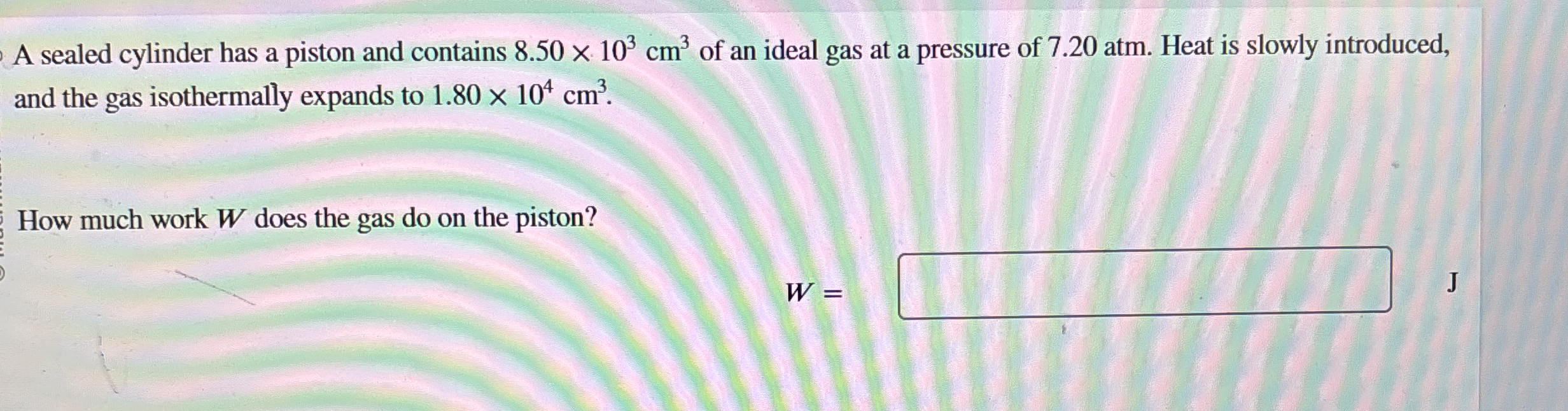 A sealed cylinder has a piston and contains 8 . 5