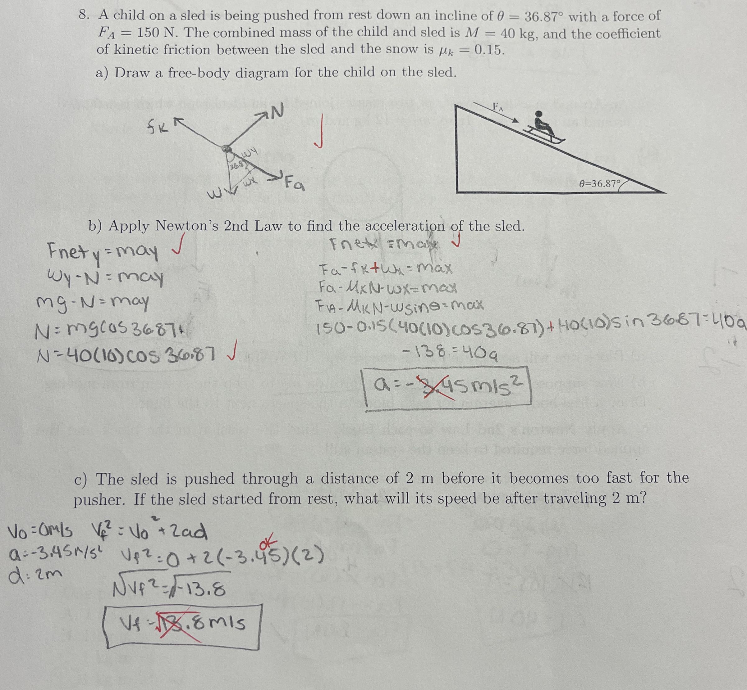 A child on a sled is being pushed from rest down
