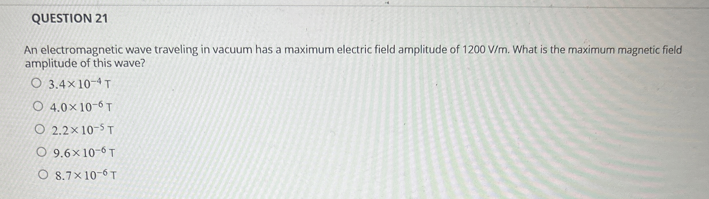QUESTION 2 1 An electromagnetic wave traveling in