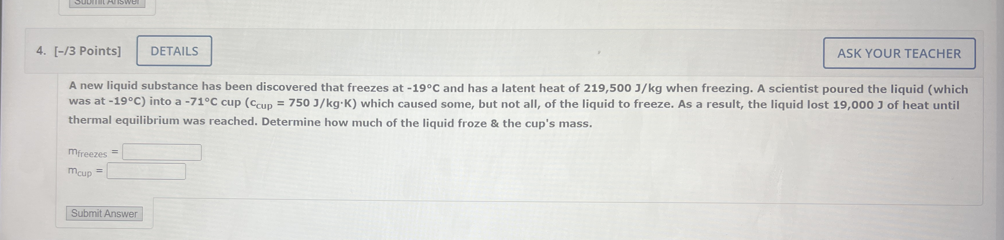 [ - / 3 Points ] A new liquid substance has been