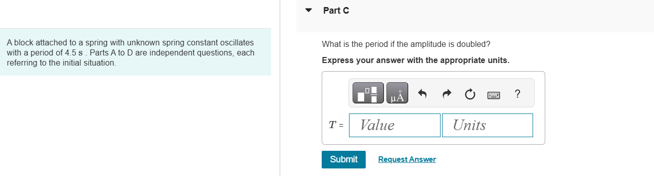 Part C A block attached to a spring with unknown