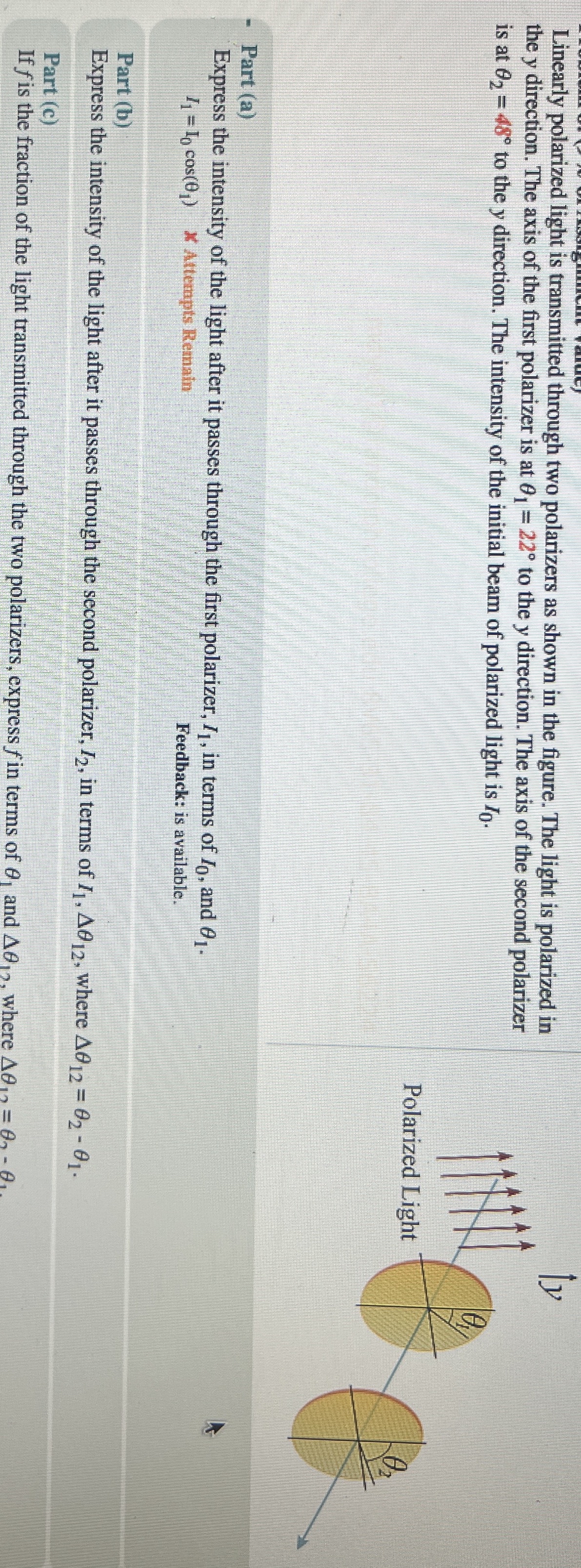 Linearly polarized light is transmitted through