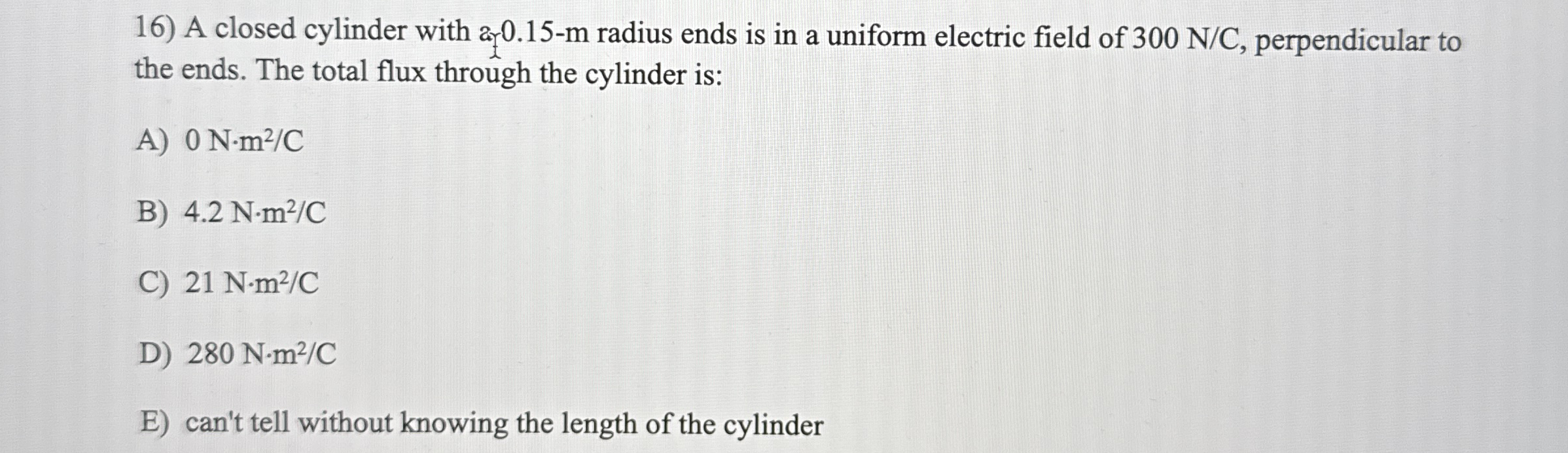 A closed cylinder with 2 r 0 . 1 5 - m radius