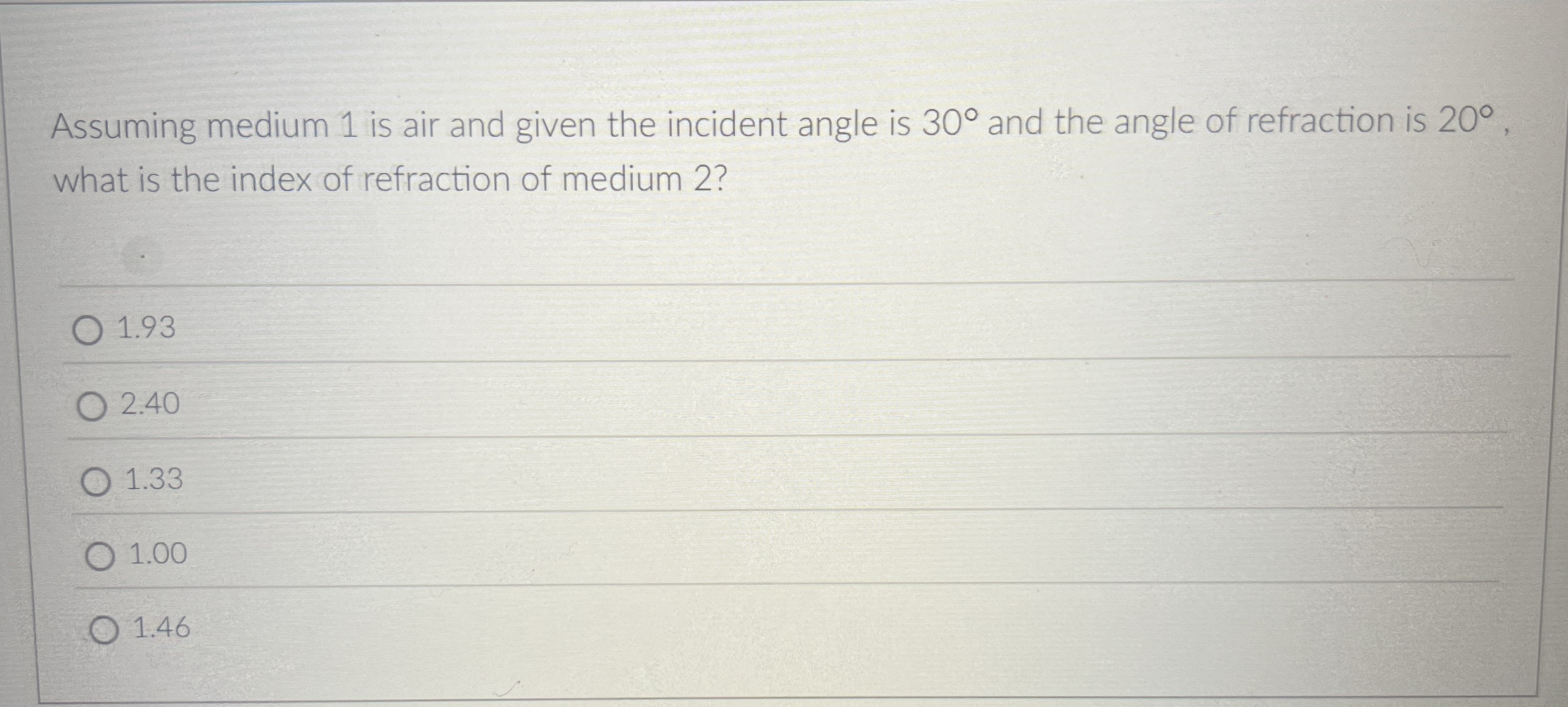 Assuming medium 1 is air and given the incident