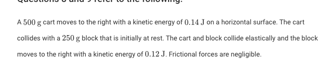A 5 0 0 g cart moves to the right with a kinetic