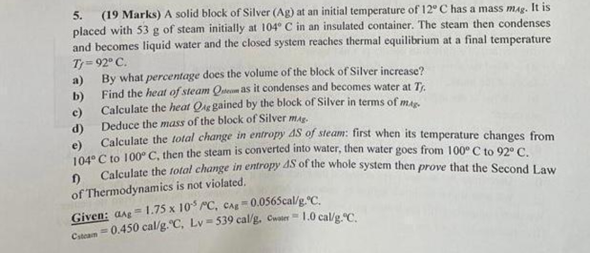 ( 1 9 Marks ) A solid block of Silver ( A g ) at