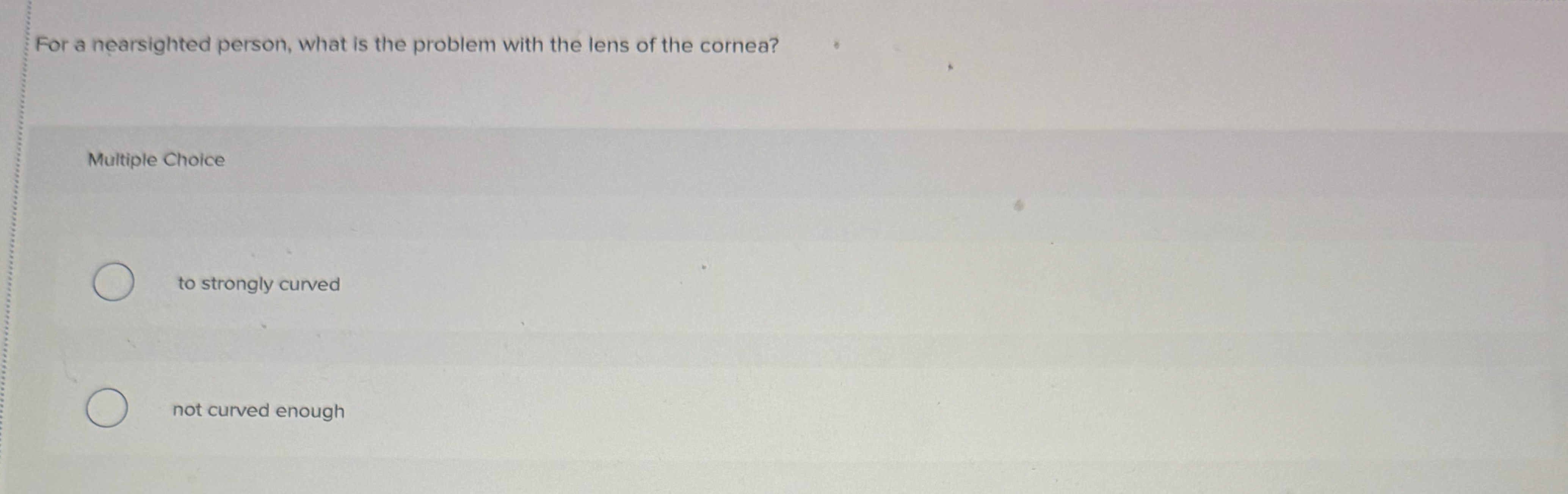 For a nearsighted person, what is the problem