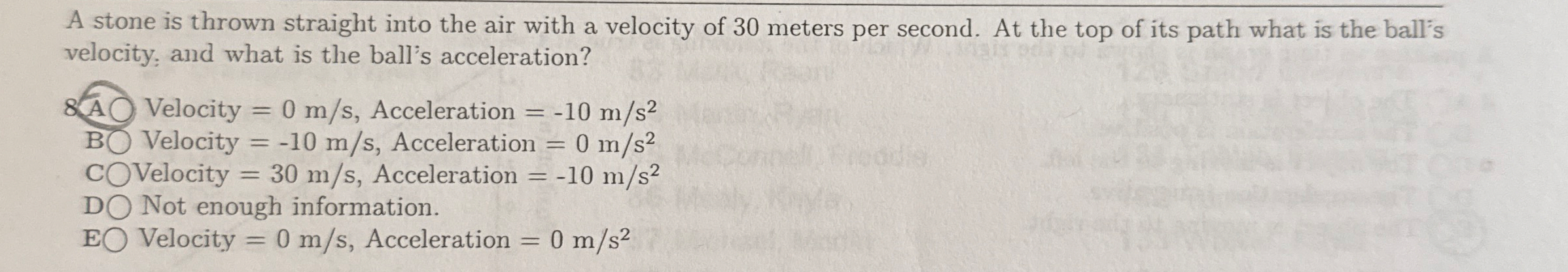 A stone is thrown straight into the air with a