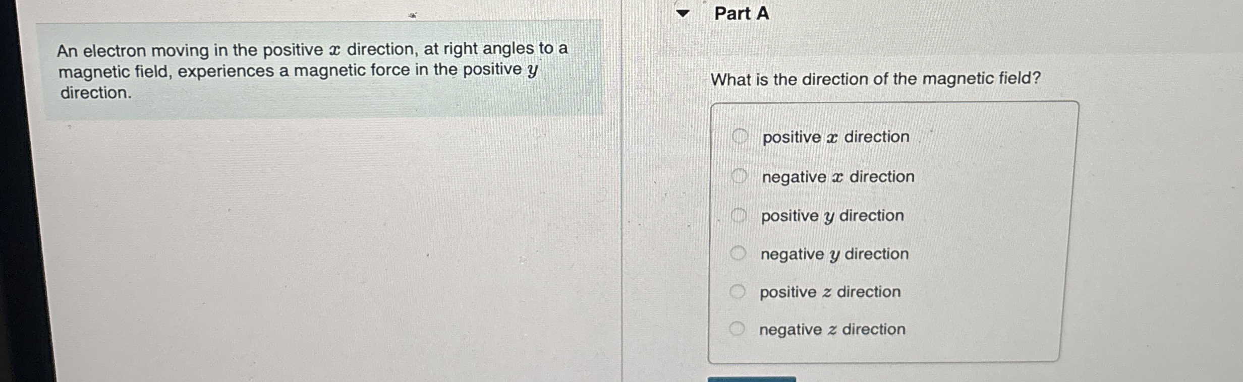Part A An electron moving in the positive x
