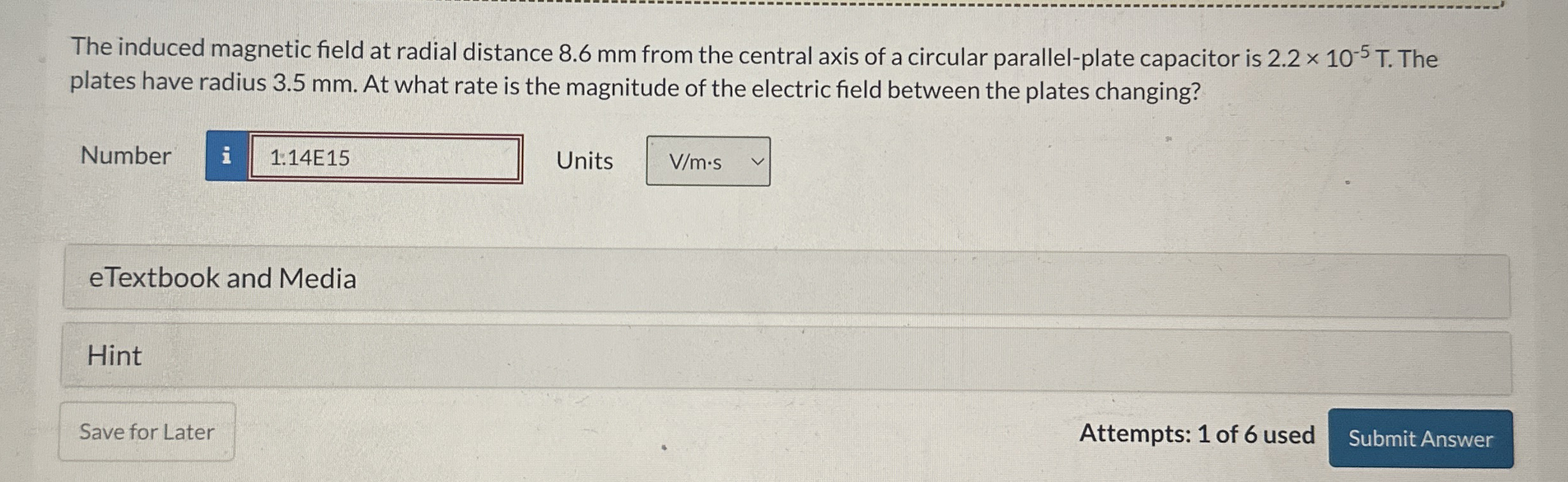 The induced magnetic field at radial distance 8 .