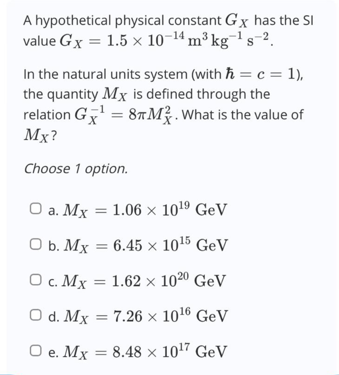 A hypothetical physical constant G x has the SI