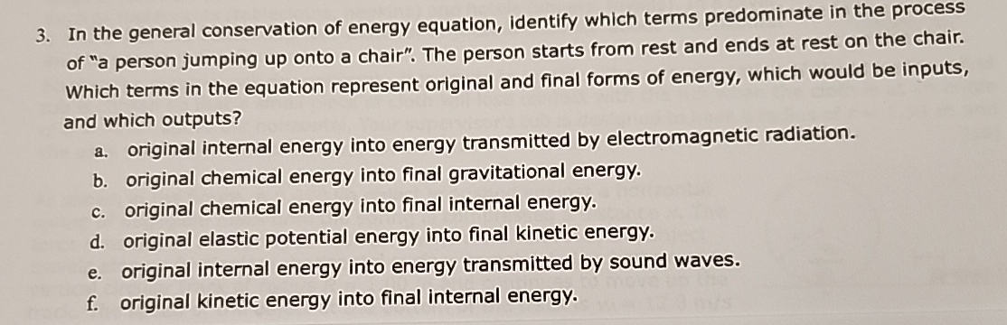 In the general conservation of energy equation,