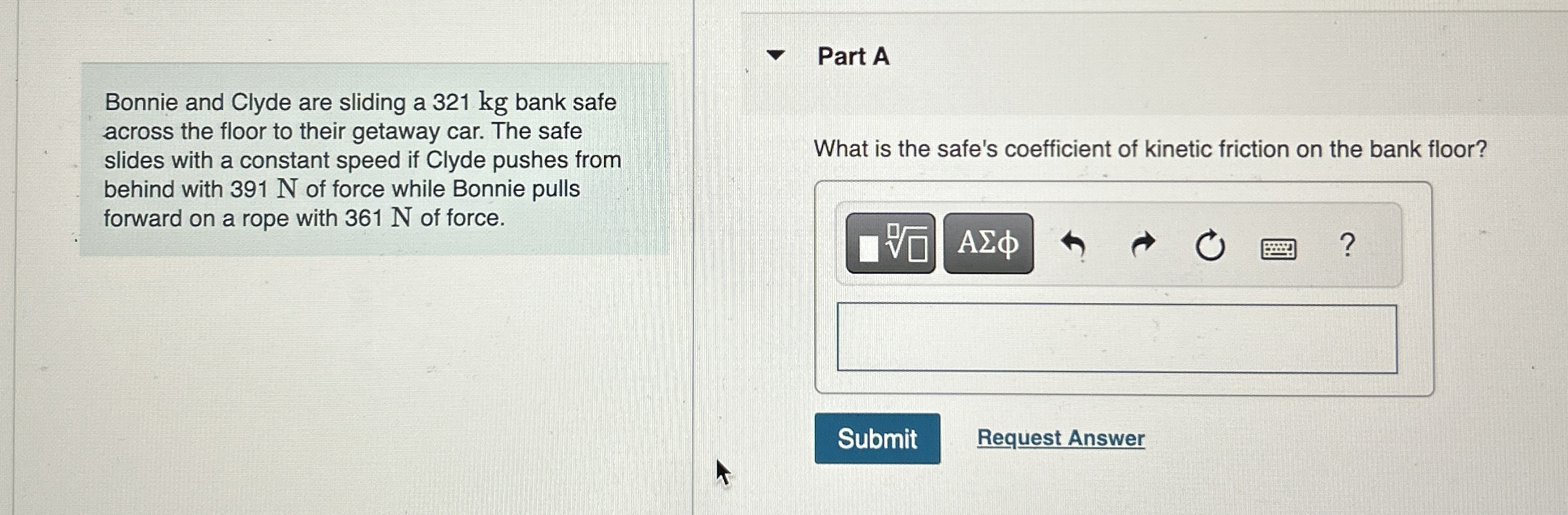 Bonnie and Clyde are sliding a 3 2 1 kg bank safe