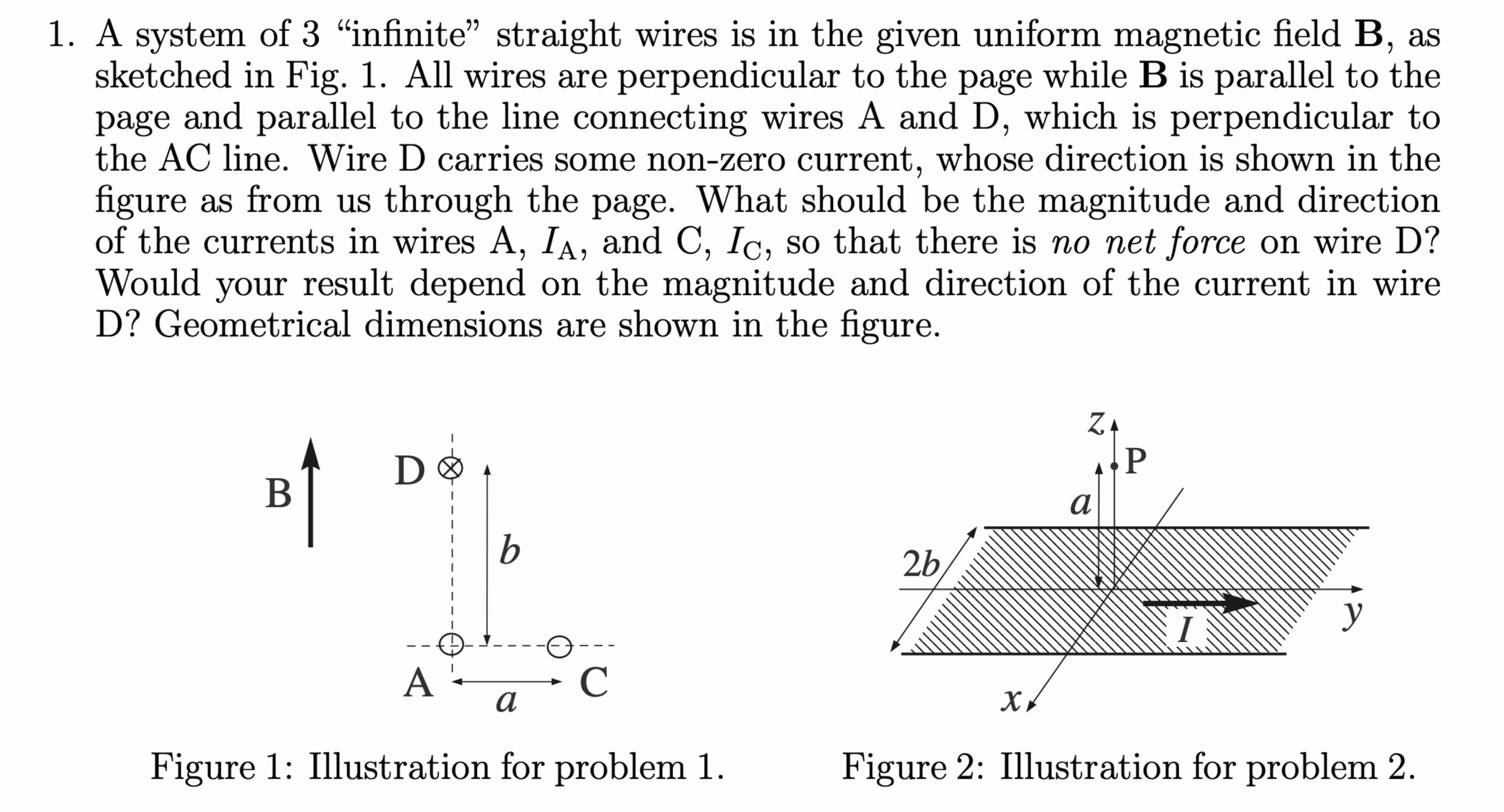1 . A system of 3 "infinite" straight wires is in