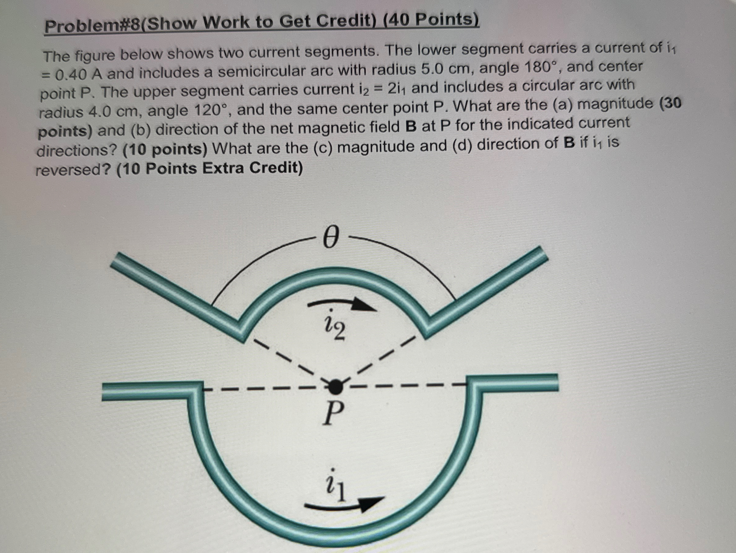 Problem# 8 ( Show Work to Get Credit ) ( 4 0