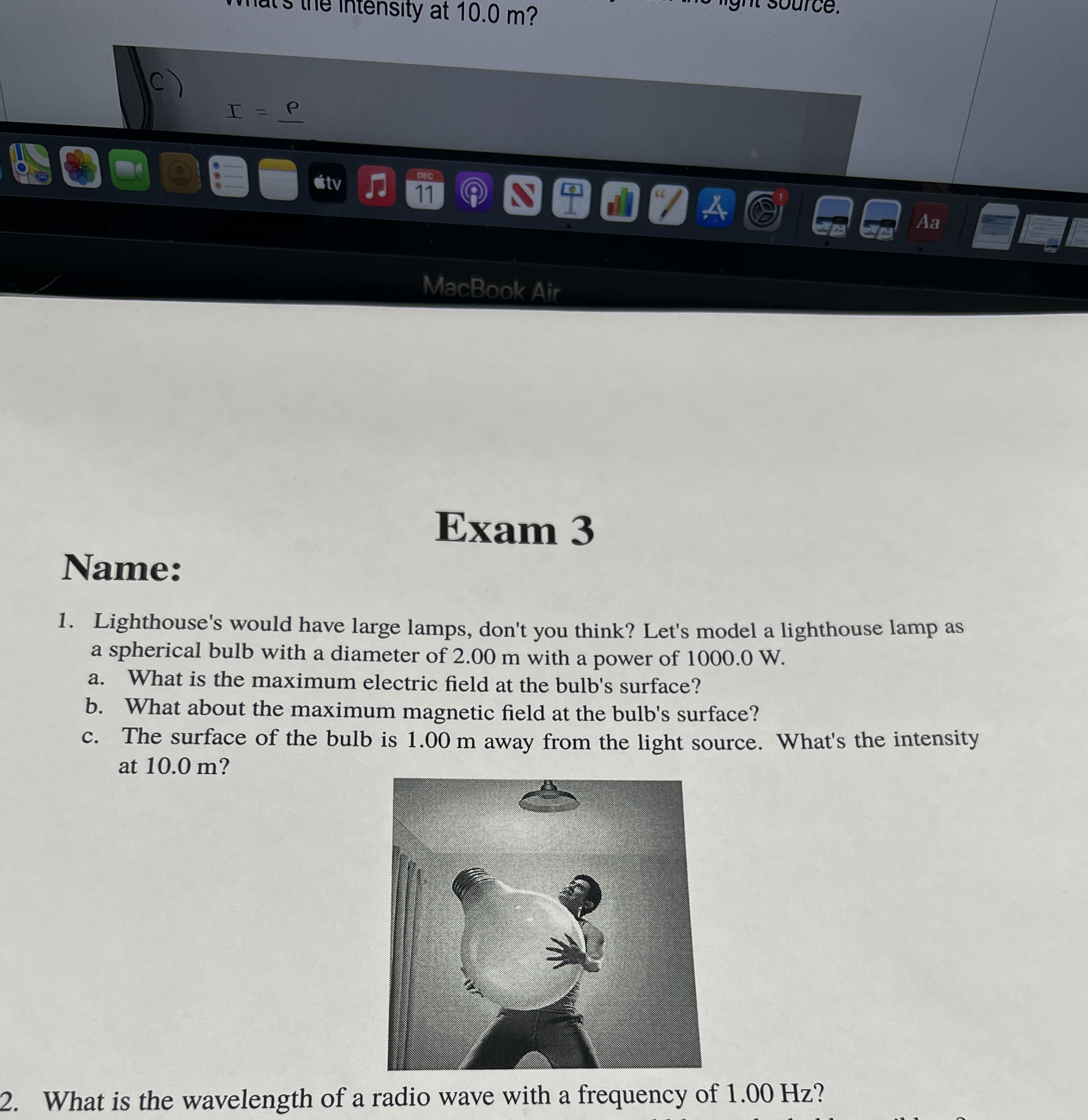 Lighthouse's would have large lamps, don't you