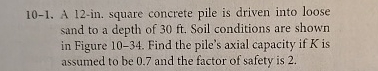 1 0 - 1 . A 1 2 - in . square concrete pile is